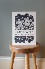 'Stay Gentle' Mindful Art Print